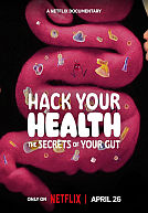 Hack Your Health: The Secrets of Your Gut poster