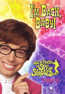 Austin Powers: The Spy Who Shagged Me Austin Powers : The Spy Who Shagged Me