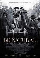 Be Natural : The Untold Story of Alice Guy-Blaché