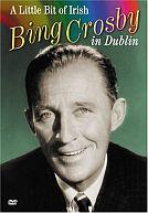 Bing Crosby in Dublin dvd packshot