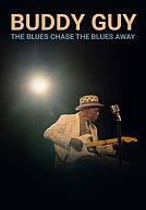 Buddy Guy : Chase the Blues Away