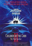 Children of the Corn II : The Final Sacrifice