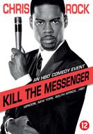 Chris Rock - Kill The Messenger