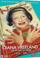Diana Vreeland : The eye has to travel