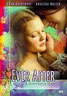 Ever After : A Cinderella Story