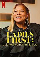 Ladies First A Story of Women in Hip-Hop