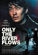 Only The River Flows poster
