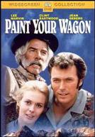 Paint Your Wagon poster