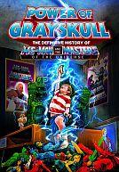The Power of Grayskull : The Definitive History of He-Man and the Msters of the Universe