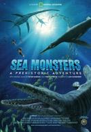 Sea Monsters : A Prehistoric Adventure