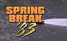Spring Break '83