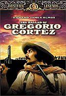 The Ballad of Gregorio Cortez
