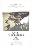 What Our Fathers Did : A Nazi Legacy