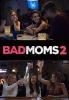 A Bad Moms Christmas - Bad Moms 2
